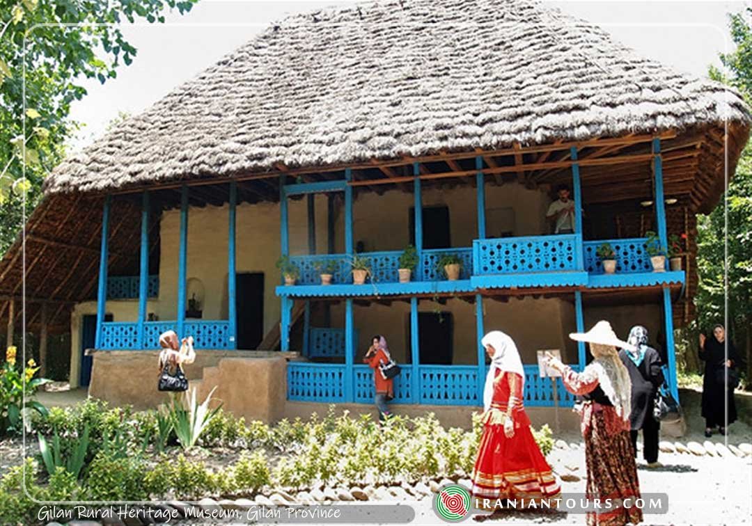 Gilan Rural Heritage Museum | Iran Tour and Travel with IranianTours