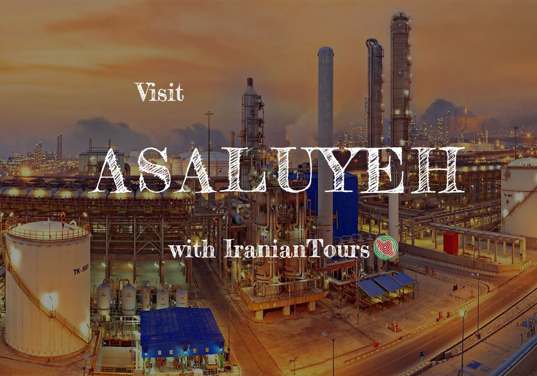 Asaluyeh Iran Tour and Travel with IranianTours