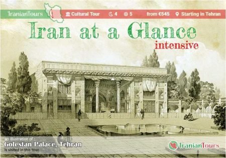 Iran Tour : Iran at Glance (intensive) starting in Tehran